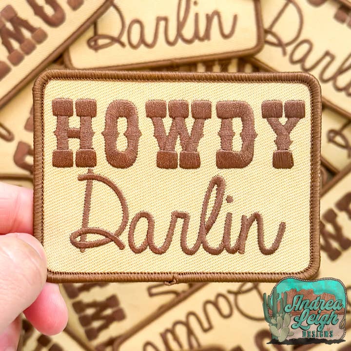 Howdy Darlin Embroidered Patch for wholesale by Andrea Leigh Designs