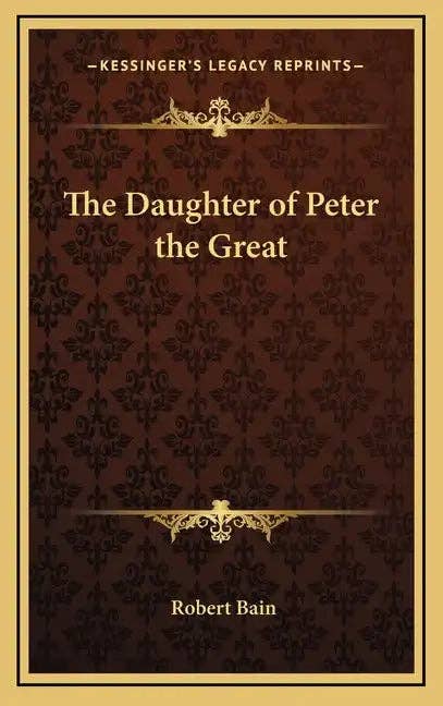 Books by splitShops - Wholesale History & Geography Book - The Daughter of Peter the Great - Hardcover0