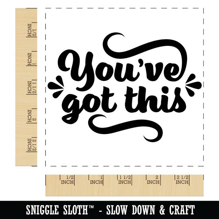 Sniggle Sloth - Wholesale Rubber/Decorative Stamp - You've Got This Motivational Square Rubber Stamp for Stamping Crafting2
