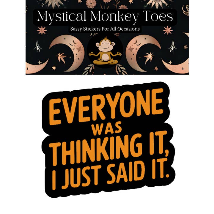 Mystical Monkey Toes – wholesale Klistermärke – Roligt att alla tänkte det vinylklistermärke1