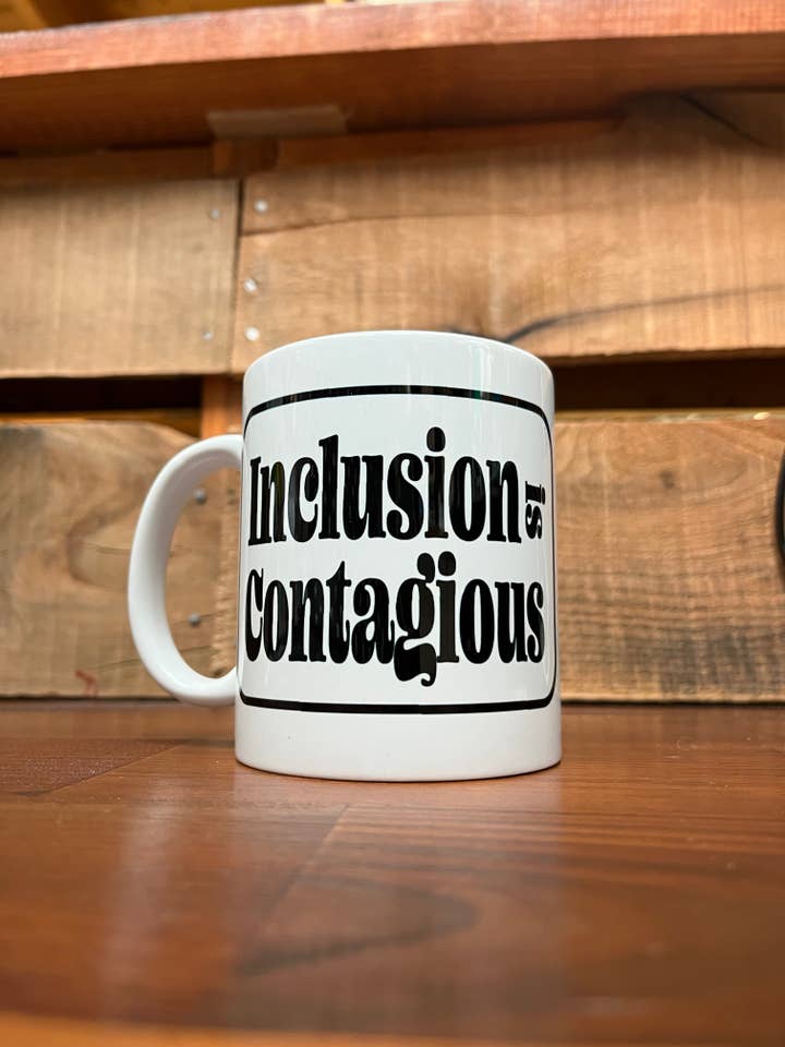 Inclusion is contagious mug for wholesale by Monkeys Uncle