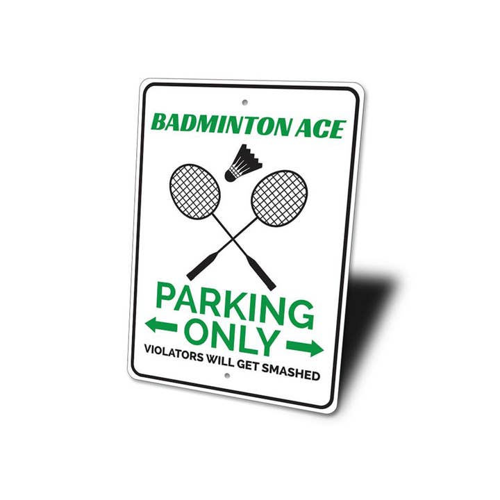 Lizton Sign Shop, Inc - Wholesale Sign - Badminton Parking Sign3
