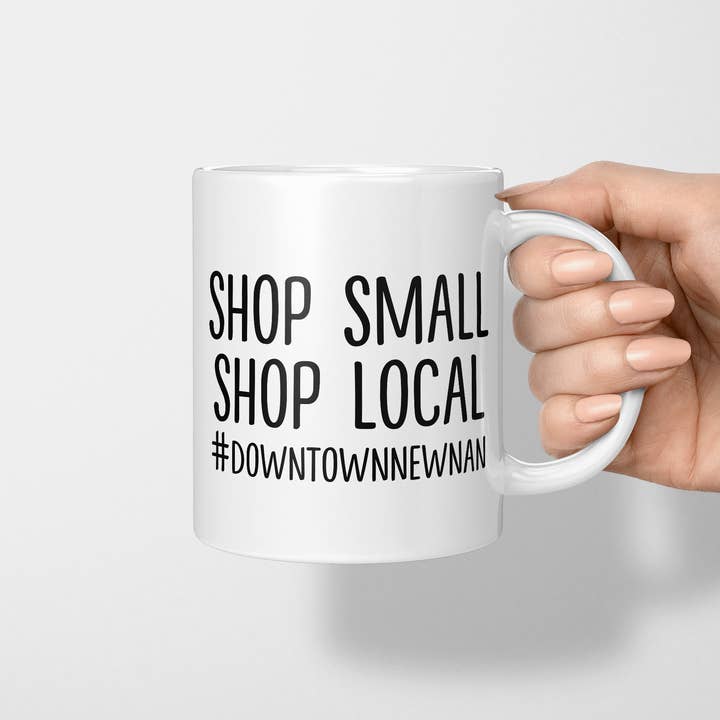Custom Shop Small Shop Local Coffee Mug for wholesale by Quotable Life