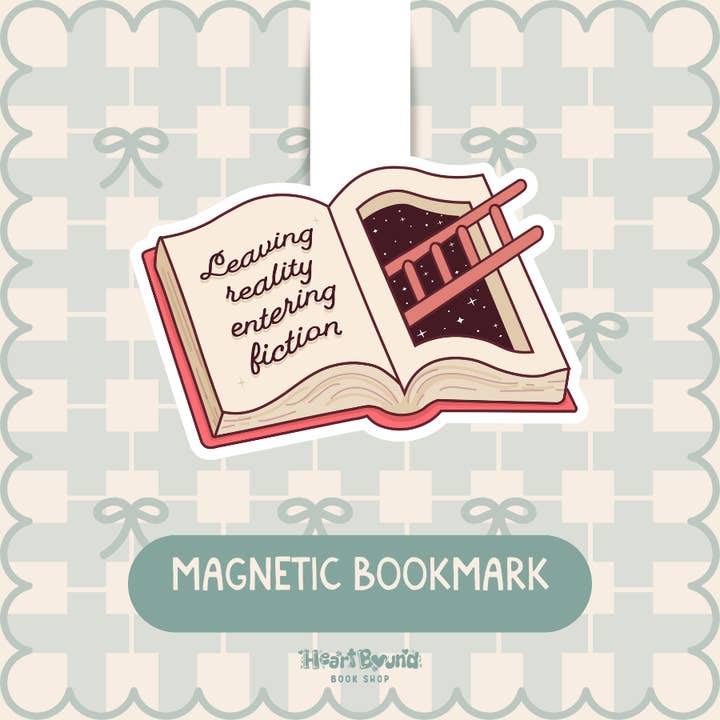 Leaving Reality Entering Fiction - Magnetic Bookmark for wholesale by Heartbound Book Shop