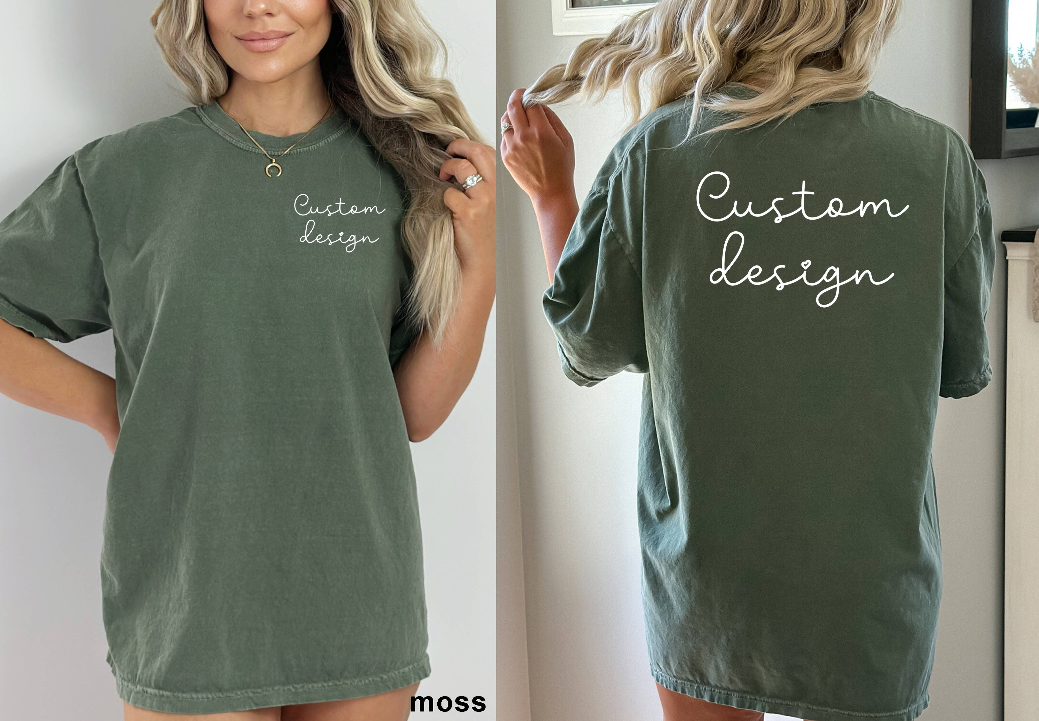 Custom T Story - Wholesale Screen Printed T-Shirt - Women's -  Comfort Colors, Front and Back Custom Design Shirt1