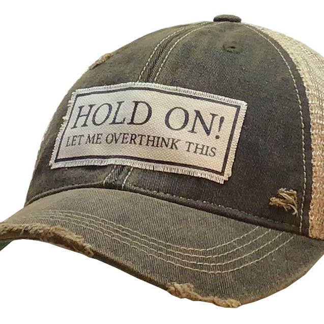 Hold On Let Me Overthink This Trucker Hat Baseball Cap for wholesale by Vintage Life