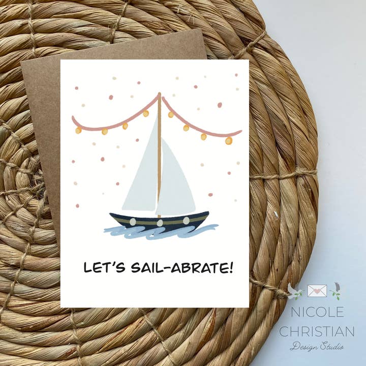 Lets Sail a brate Greeting Card - Sailboat card Celebration for wholesale by Nicole Christian - Illustration