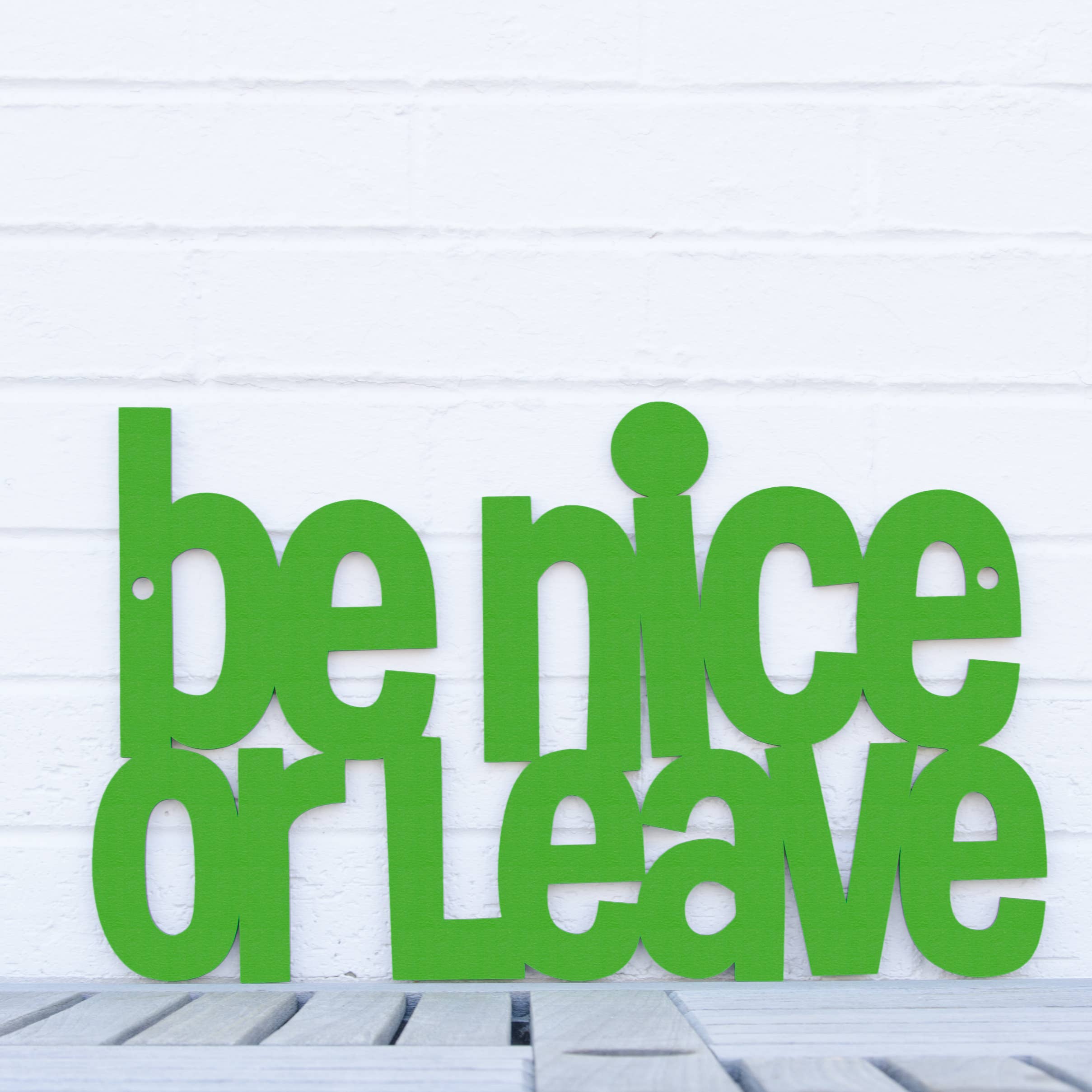 Spunky Fluff - Wholesale Sign - Be Nice or Leave Funny Entryway Wood Welcome Sign27