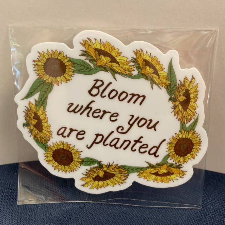 Inventus Art - Wholesale Sticker - Bloom Where You Are Planted Vinyl Sticker - Nature Artist1