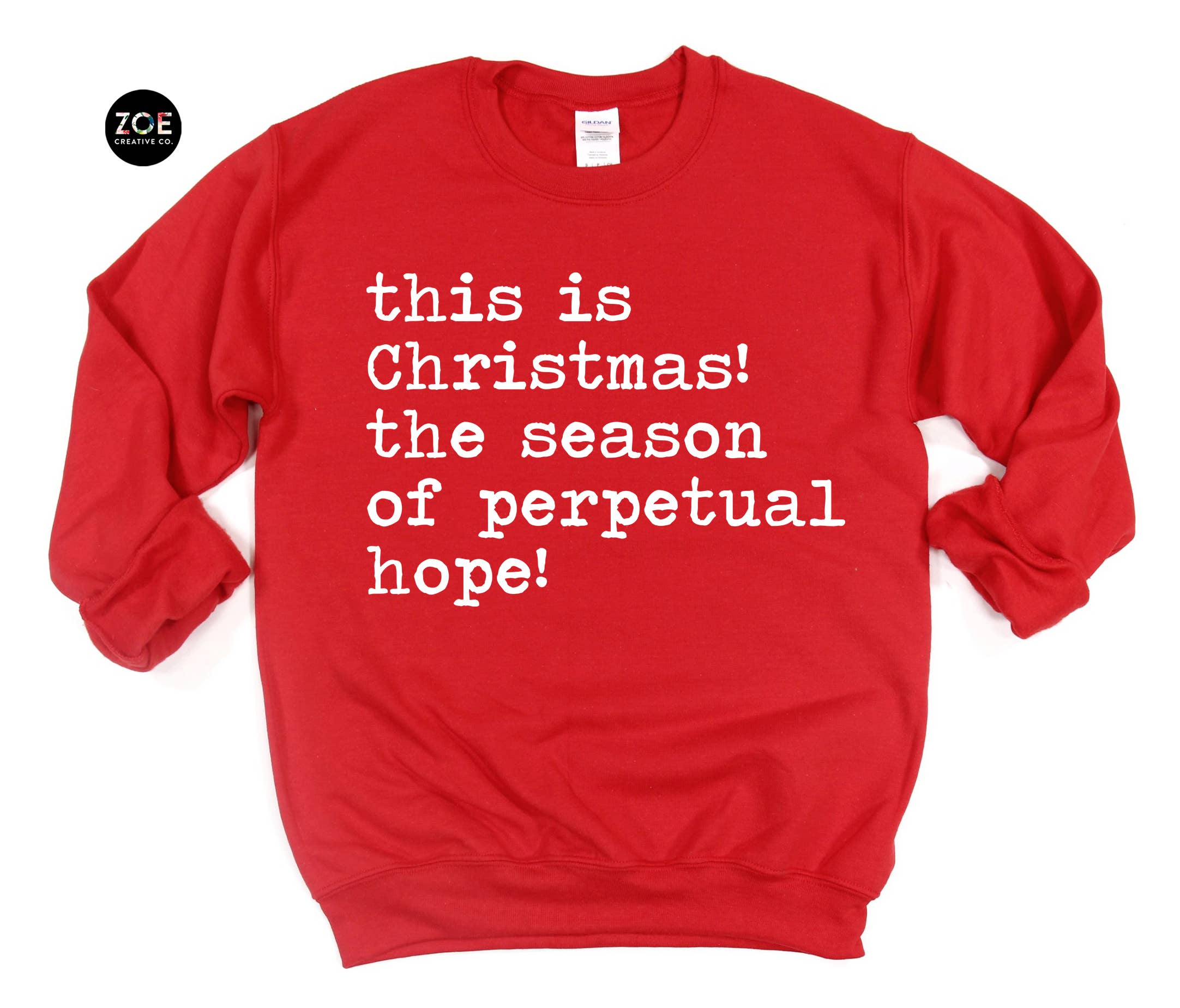 Zoe Creative Co - Vente Sweat-shirt à imprimés – femme - Chemise « This Is Christmas Perpetual Hope » pour femme et homme3