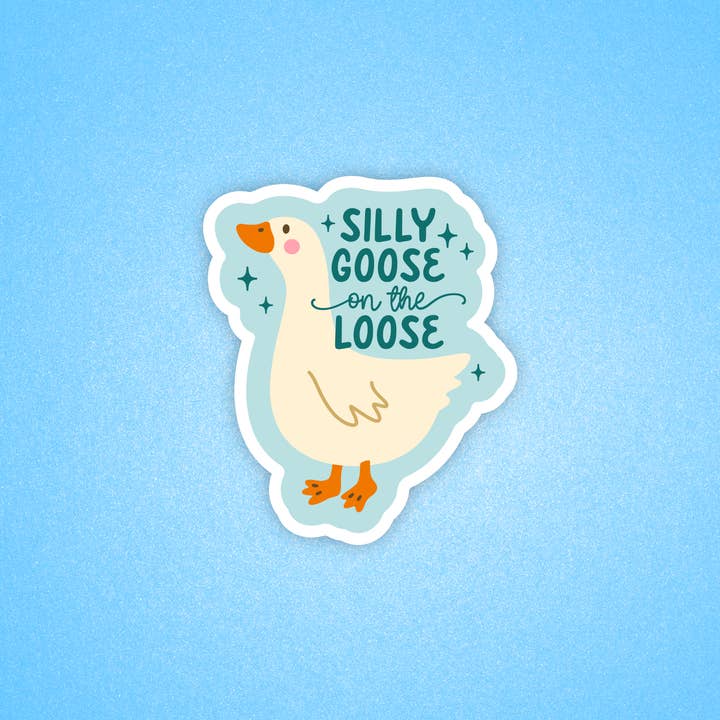 Silly goose sticker, Funny sticker, Humor sticker for wholesale by Radical Buttons