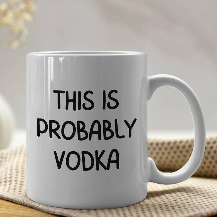 Sticker Bull - Wholesale Coffee Mug - Probably Vodka 11oz Coffee Mug2