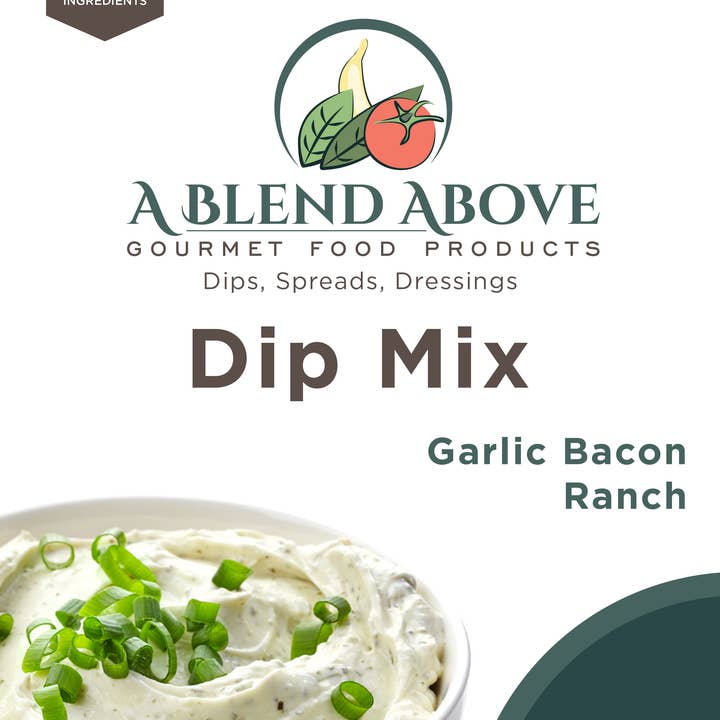 A Blend Above - Wholesale Dip - Garlic Bacon Ranch Dip Mix4