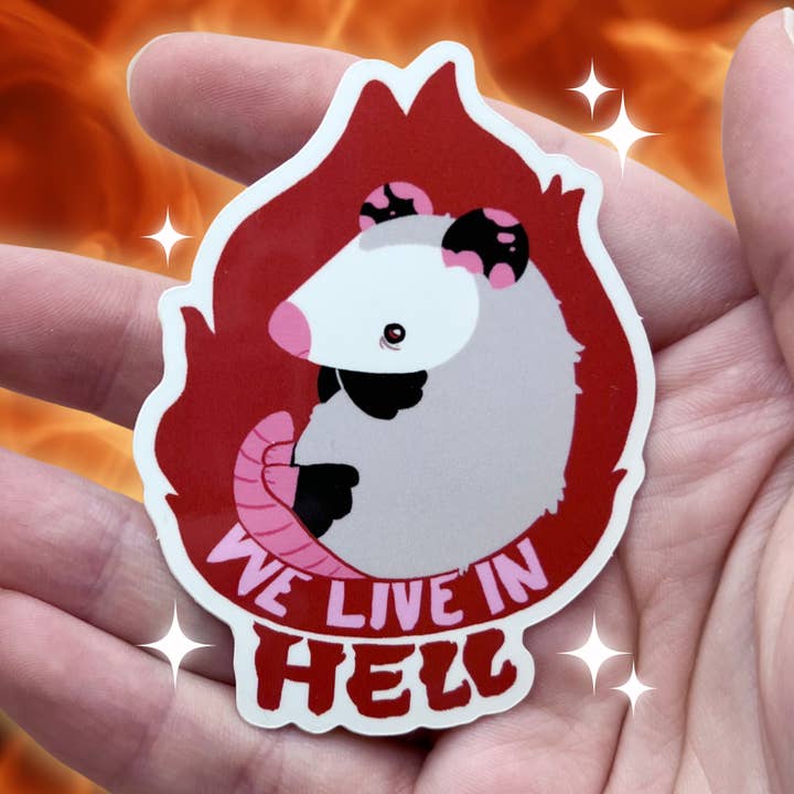 We Live in Hell Opossum ~ Sticker for wholesale by Woolblossom