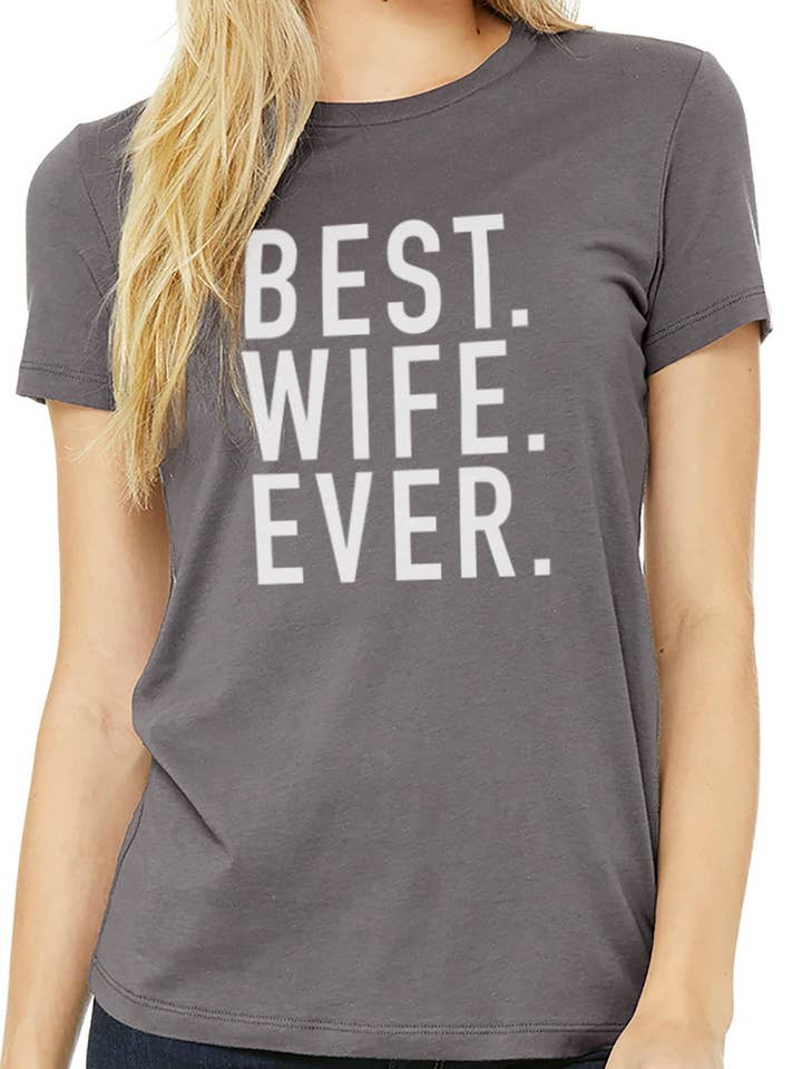 Valentines Day Wife Gift | Best Wife Ever Shirt | Wife Shirt | Awesome Wife Gift - Funny Shirt Women - Valentines Gift - Gift for Wife for wholesale by EBOLLO