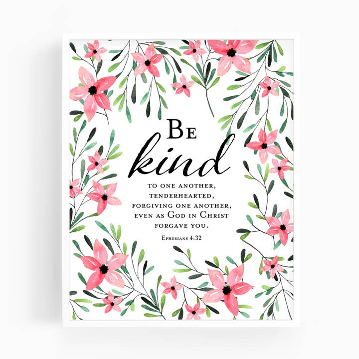 Ephesians 4:32 | Pink Flowers | Bible Verse Art Print for wholesale by Scripture and Grace