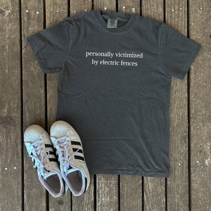 Sage & Soil - Wholesale T-Shirt (Graphic) - Unisex - Personally Victimized by Electric Fences Adult T-Shirt2