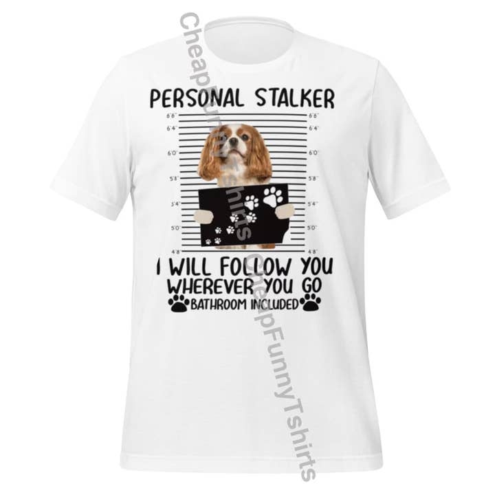 Cavalier King Charles Spaniel Personlig Stalker Unisex t-shirt for engroshandel hos Black and Gifted LLC