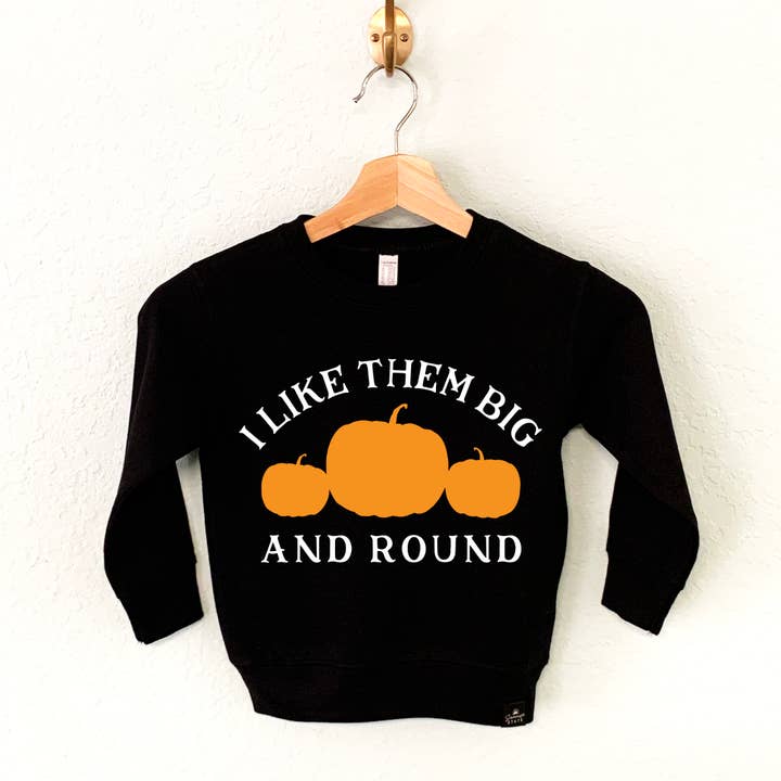 I Like Them Big & Round Halloween Pumpkin Patch Sweatshirt for wholesale by Sonrise State