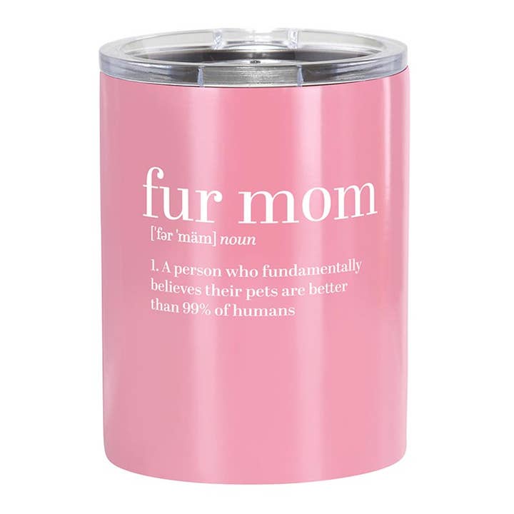 Stainless Steel Tumbler - Fur Mom for wholesale by Slant Collections by Creative Brands