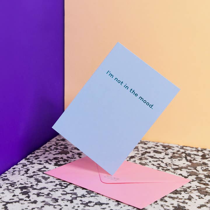 I'm Not in the Mood. anniversary card for wholesale by Mean Mail