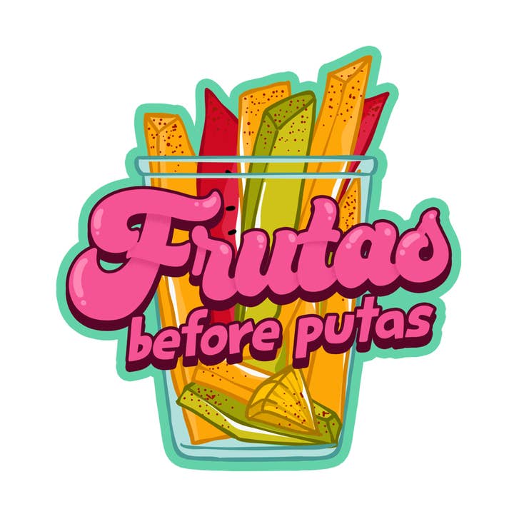 Frutas Before Putas Mexican Textured Stickers for wholesale by Girls Printing House
