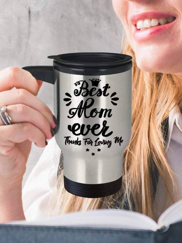 Tazza da viaggio con scritta «Best Mom Ever» per mamma, mamma, mamma, nonna, festa della mamma per la vendita all'ingrosso da parte di Sunday Treasures/ Royally Pampered