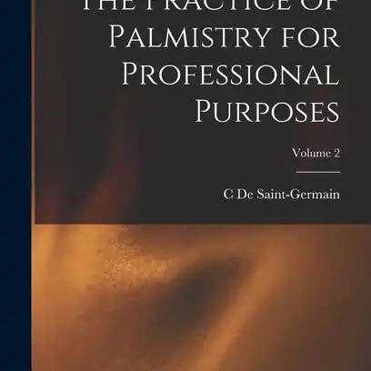 Books by splitShops - Wholesale Book - Adult - The Practice of Palmistry for Professional Purposes; Volume 2 - Hardcover
