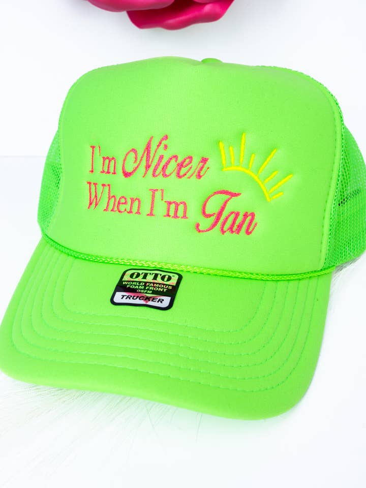 Nicer When I'm Tan Embroidered Otto Neon Green Foam Front Trucker Hat for wholesale by Wholesale Accessory Market
