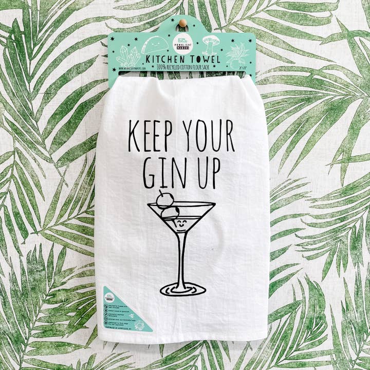 Moonlight Makers - Wholesale Tea Towel - Keep Your Gin Up - Dish Towels - White or Gray