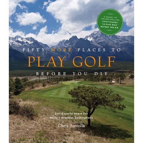 Abrams - Wholesale Sports & Recreation - Fifty More Places to Play Golf Before You Die