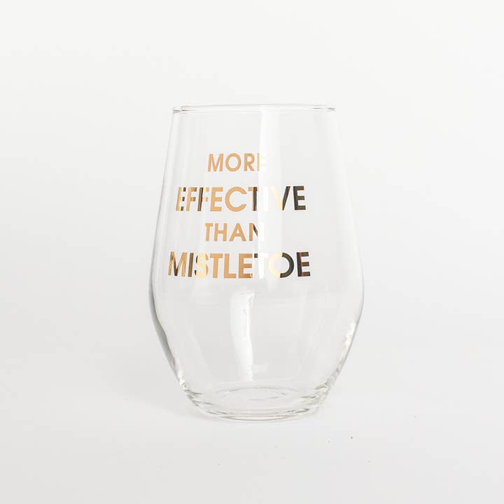 Chez Gagné - Wholesale Wine Glass - More Effective Than Mistletoe - Gold Foil Stemless Wine Glass