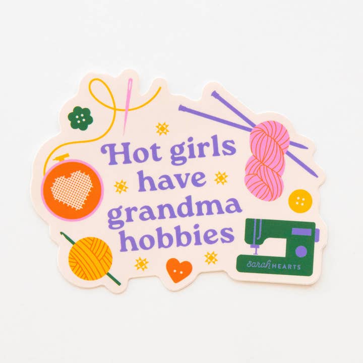 Hot Girls Have Grandma Hobbies Sticker - Vinyl Waterproof for wholesale by Sarah Hearts