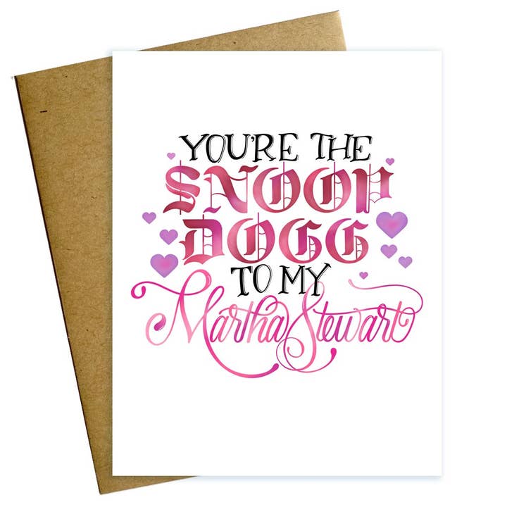 Maggie Moore Studio - Wholesale Valentine's Day Card - Snoop Dogg & Martha Stewart Valentine Anniversary Card