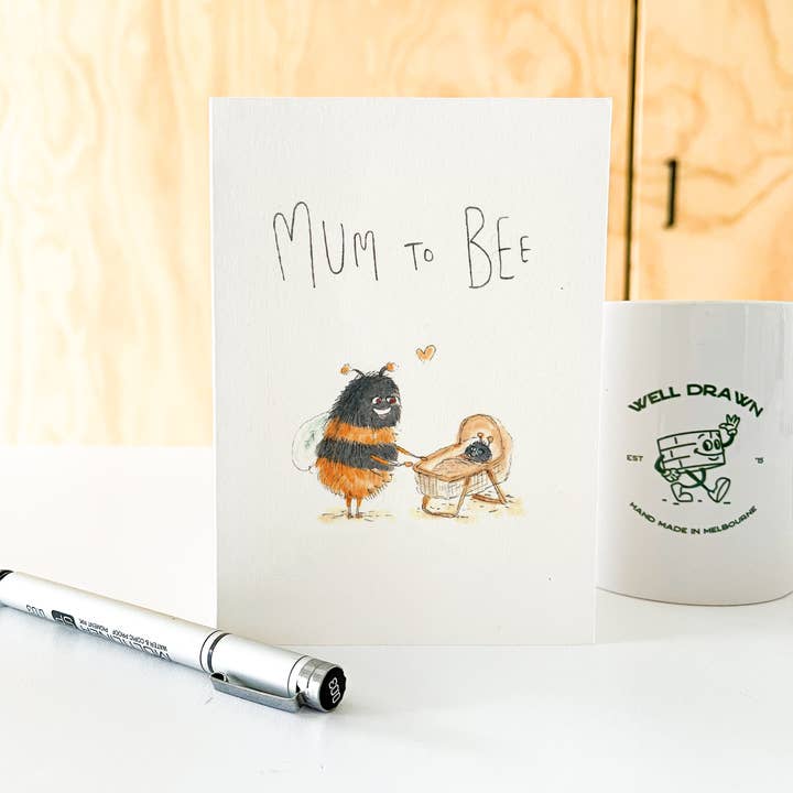 Well Drawn - Wholesale Mother’s Day card - Mum To Bee4