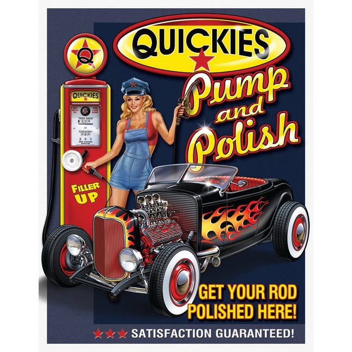 Desperate Enterprises - Wholesale Sign - Quickies Pump & Polish Tin Sign