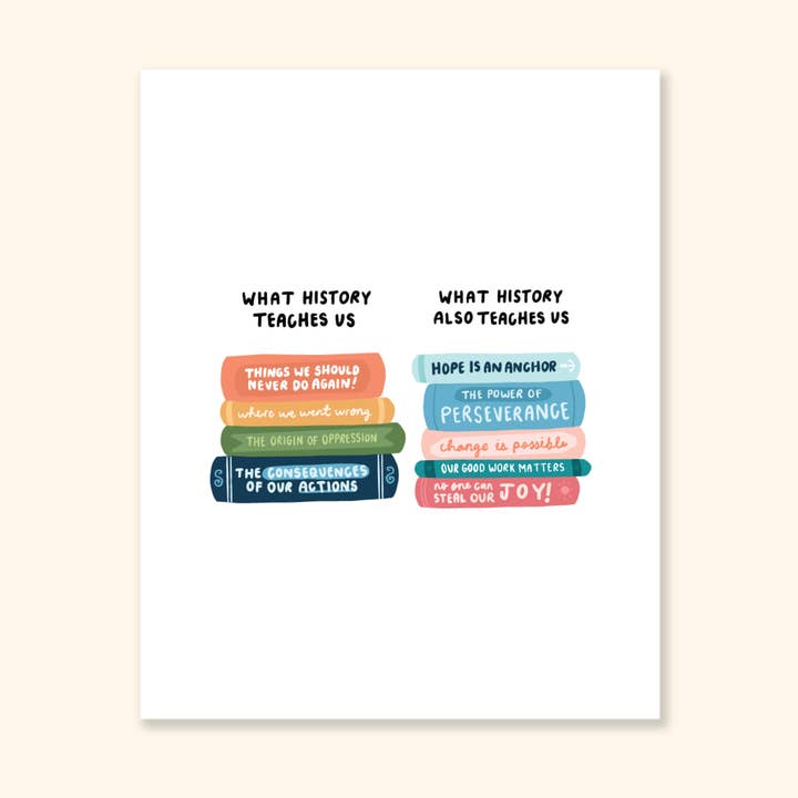 What History Teaches Us Print for wholesale by Oh Happy Dani