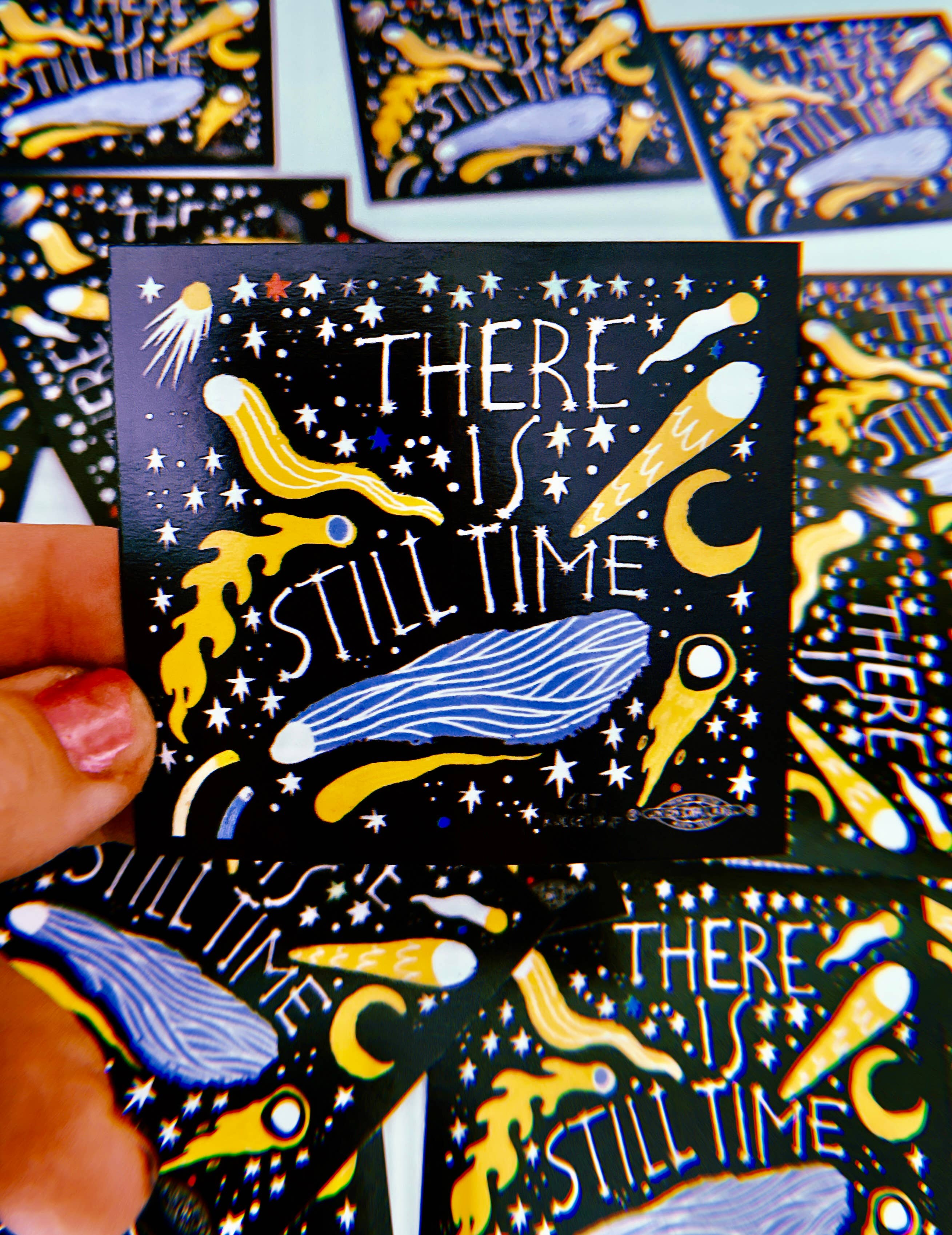 Cat Rocketship - Wholesale Sticker - There is Still Time hopeful vinyl sticker3