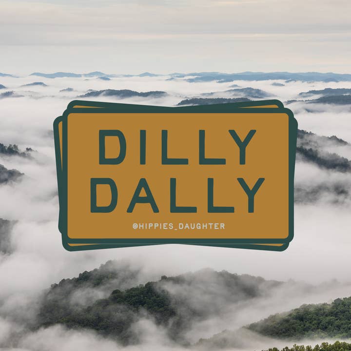 Hippie’s Daughter - Wholesale Sticker - Dilly dally // sticker