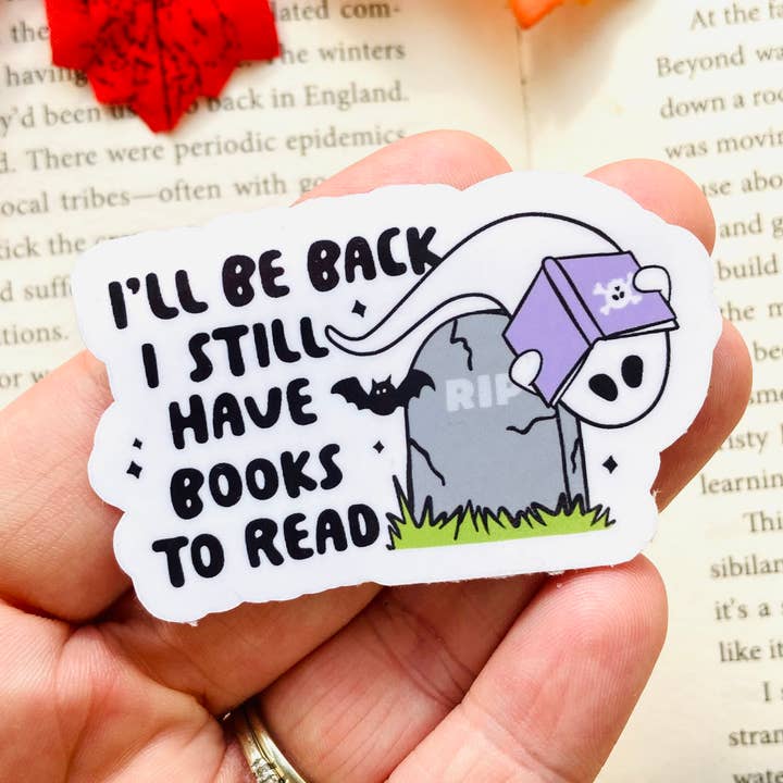 J'ai encore des livres à lire, sticker Dye Cut pour la vente par Chapter & Ink