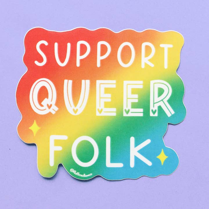 Support Queer Folk Vinyl Sticker for wholesale by Fluffmallow (Custom duties for USA are pre-paid by us)