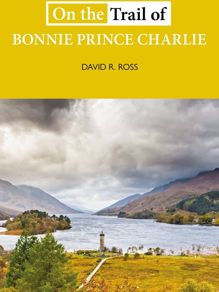 On the Trail of Bonnie Prince Charlie by David R Ross for wholesale by Luath Press Ltd