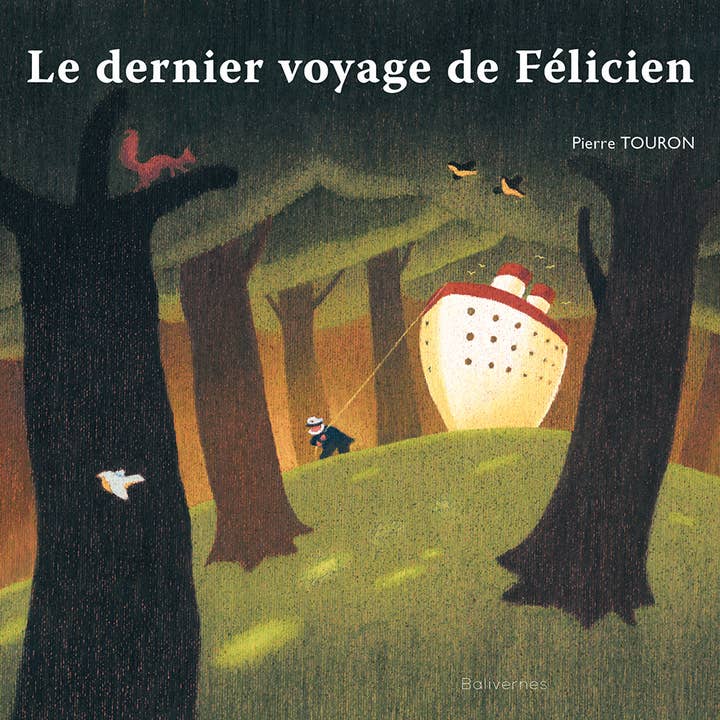Le dernier voyage de Félicien pour la vente par Balivernes éditions