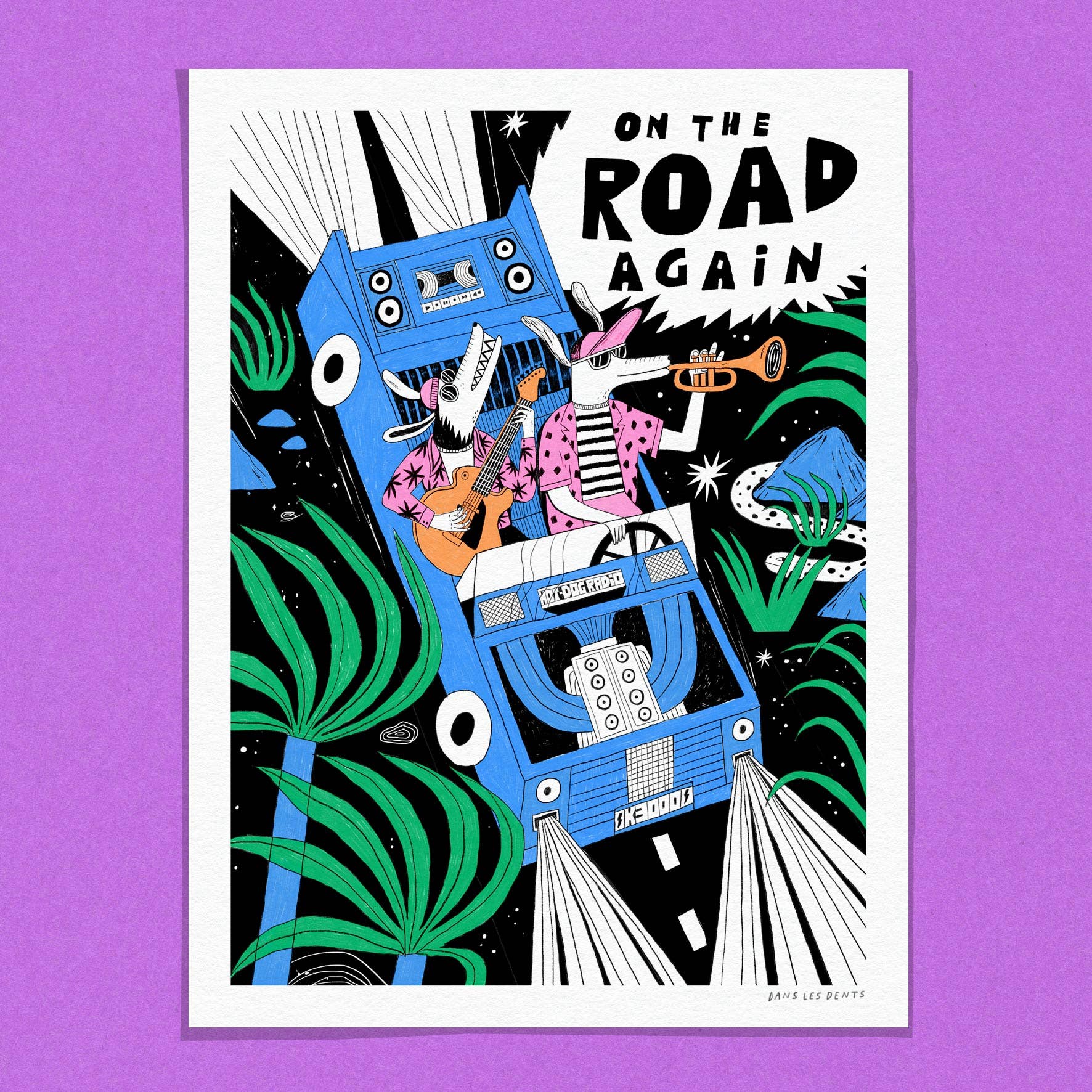 Dans Les Dents - Wholesale Poster - Poster 30X40 CM - ON THE ROAD AGAIN - AFF490