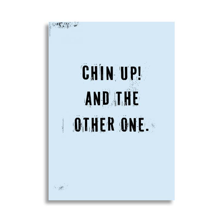 Chin up! for wholesale by Rusty Pencil