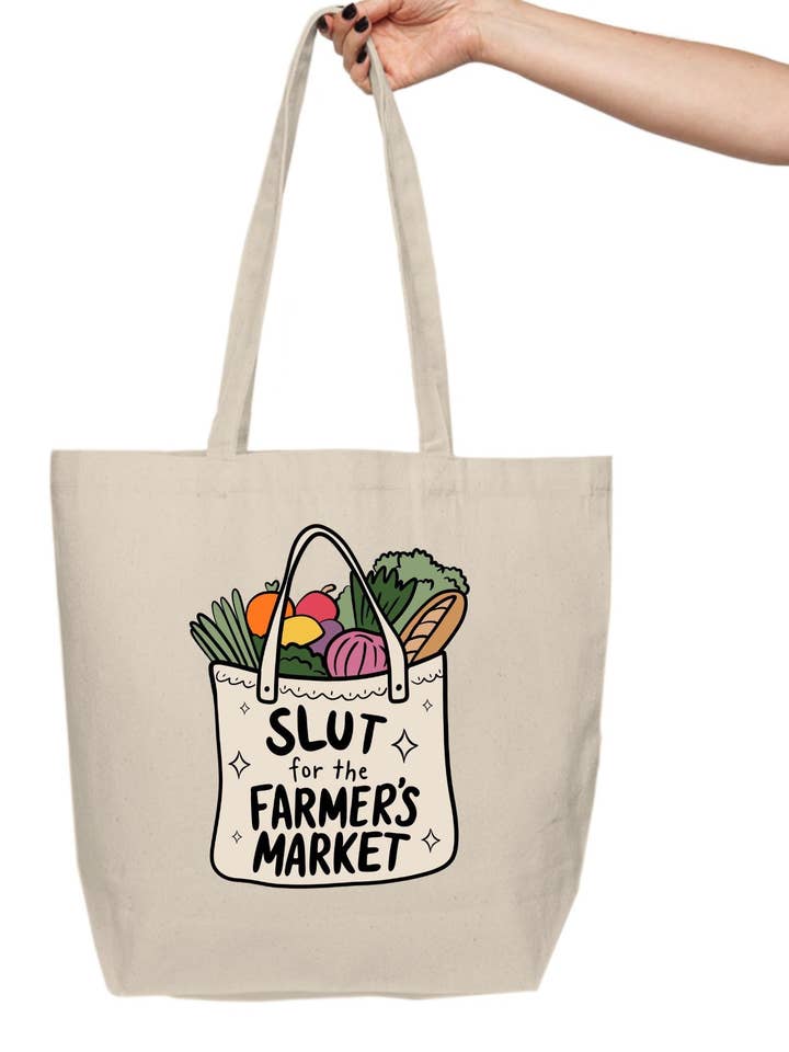 Slut for the Farmers Market Tote Bag, Eco-Friendly Tote Bag for wholesale by Cedar and Saltwater Co