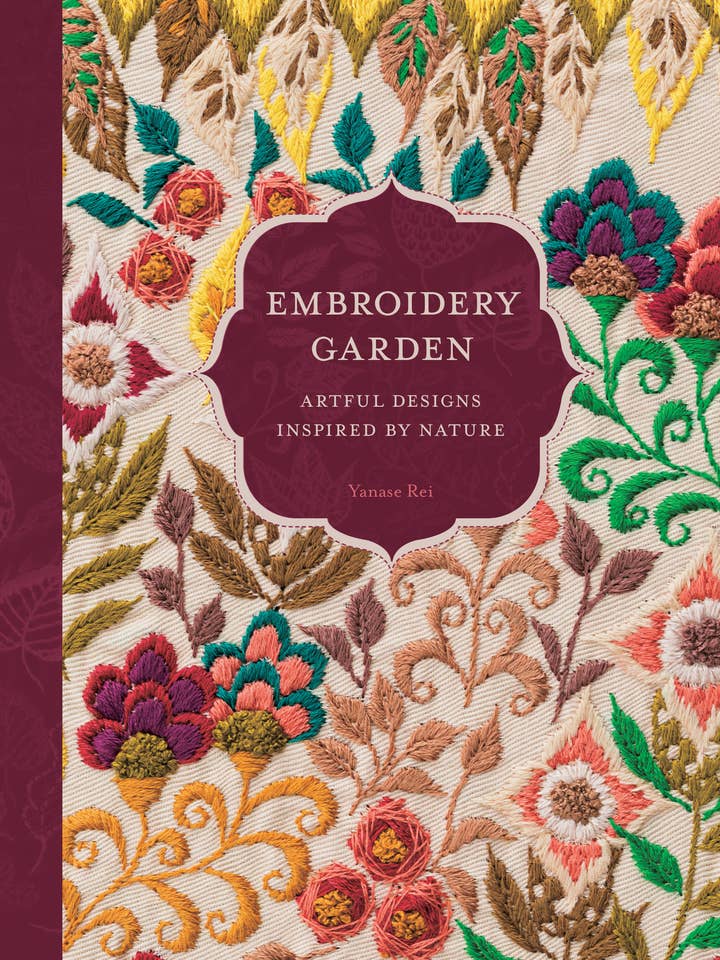 Embroidery Garden: Artful Designs Inspired by Nature for wholesale by Schiffer Publishing