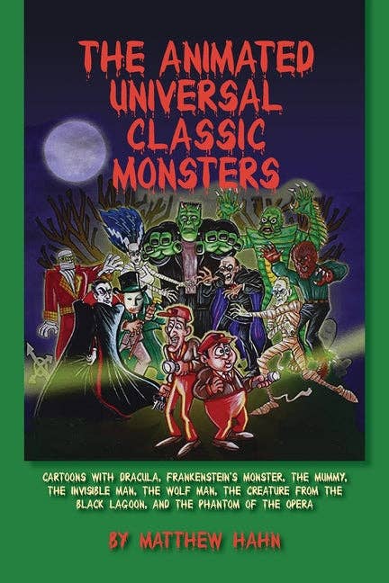 Books by splitShops - Wholesale Humor - The Animated Universal Classic Monsters - Paperback0
