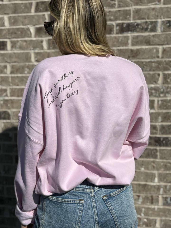 I HOPE SOMETHING WONDERFUL HAPPENS SWEATSHIRT for wholesale by Adelle Linen
