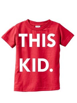 THIS KID SUPPLY CO. - This Kid Tee - white on Red (Infant & Toddler sizes) for wholesale by This Kid Clothing Co.